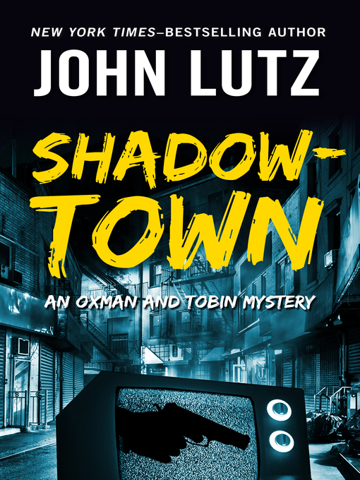 Title details for Shadowtown by John Lutz - Available